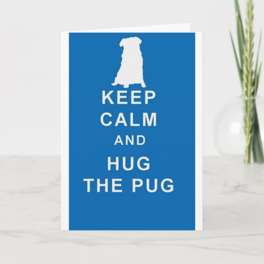 PUG BLIJF KALM KNUFFEL DE PUG KAART VERJAARDAG (Voorkant)