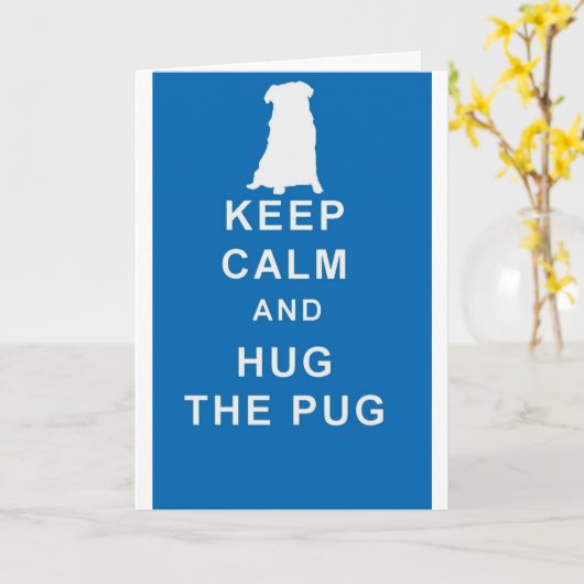 PUG BLIJF KALM KNUFFEL DE PUG VERJAARDAGSCAART KAART (Gele Bloem)