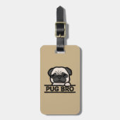 PUG BRO – Grappig & Schattig Pug Liefhebber Cadeau Bagagelabel (Voorkant verticaal)