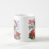 Pug Christmas Mug – Sleigh All Day Holiday Coffee Koffiemok (Center)