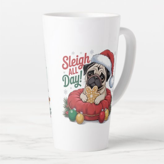 Pug Christmas Mug – Sleigh All Day Holiday Coffee Latte Mok (Rechterhoek)