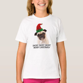 PUG CHRISTMAS. SNORT SNORT. Gelukkig kerstfeest! T-shirt