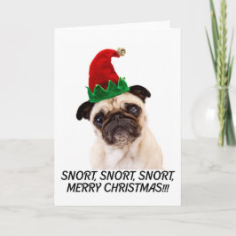 PUG CHRISTMAS. SNORT SNORT. MERRY CHRISTMAS! FEESTDAGEN KAART