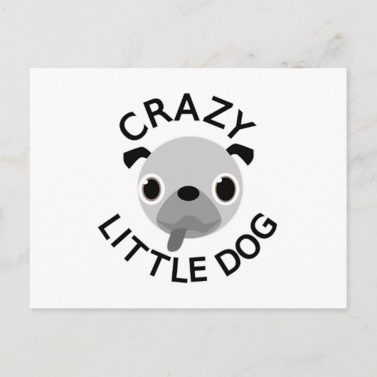 Pug Crazy Little Dog Briefkaart (Voorkant)
