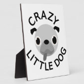Pug Crazy Little Dog Fotoplaat (Zijkant)