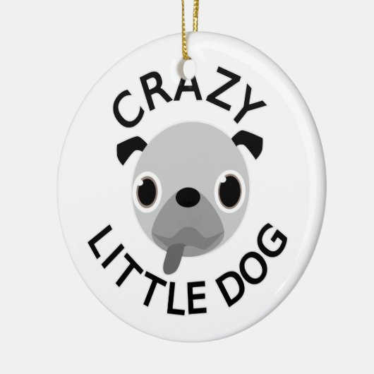 Pug Crazy Little Dog Keramisch Ornament (Links)