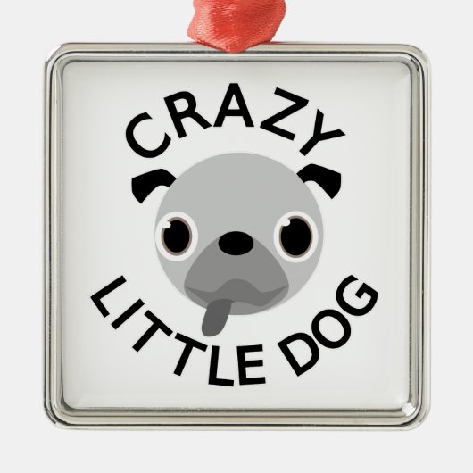 Pug Crazy Little Dog Metalen Ornament (Voorkant)