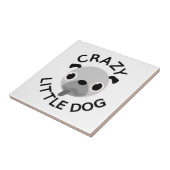 Pug Crazy Little Dog Tegeltje (Zijkant)