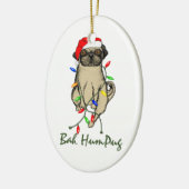 Pug Dog Bah Humpug Funny Kerstmis Keramisch Ornament (Links)