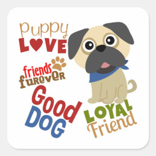 Pug Dog Best Friend Vierkante Sticker