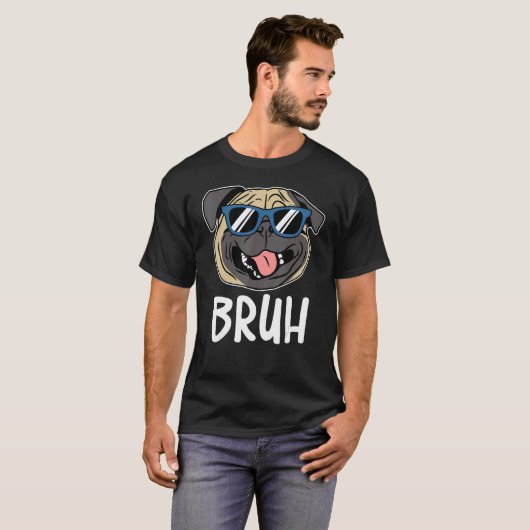 Pug Dog Cool Dog Bruh Pug Wearing Sunbril T-shirt (Voorkant volledig)