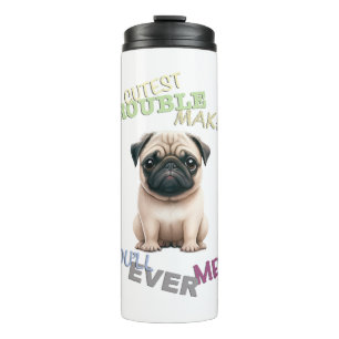 Pug Dog Cuttest Trouble Maker Schattig Schattig Gr Thermosbeker