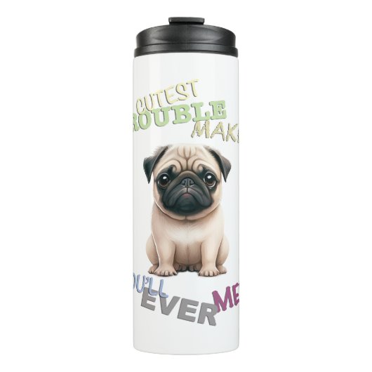 Pug Dog Cuttest Trouble Maker Schattig Schattig Gr Thermosbeker (Voorkant)