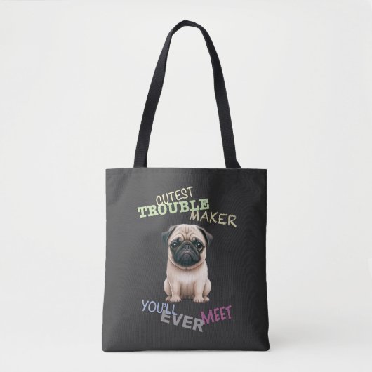 Pug Dog Cuttest Trouble Maker Schattig Schattig Gr Tote Bag (Voorkant)