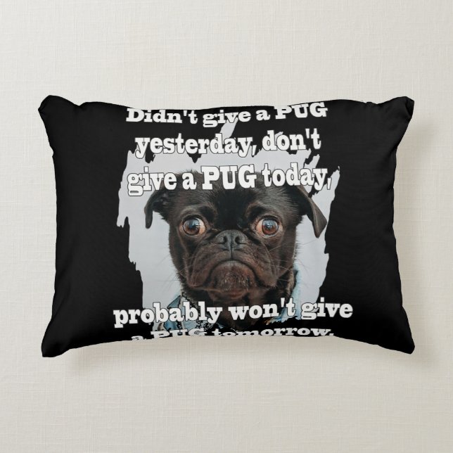 Pug Dog Gisteren Morgen Accent Kussen (Voorkant)