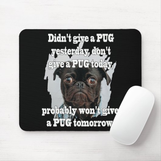 Pug Dog Gisteren Morgen Muismat (Met muis)