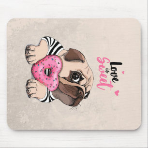 Pug Dog Love is Sweet Gift, Pug Lover Gift Idee Muismat
