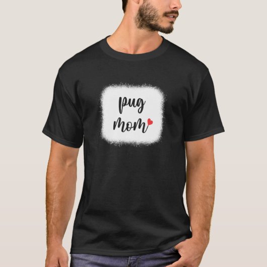 Pug Dog Mam Womens Pug T-shirt (Voorkant)