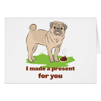 Pug dog met een poo die ik een CADEAU voor jou heb