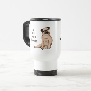 Pug Dog My Best Friend Custom Name Reisbeker