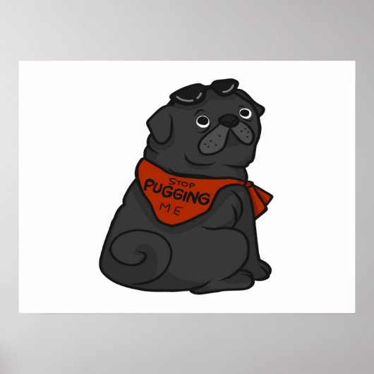 Pug Dog Stop met puggen Poster (Voorkant)