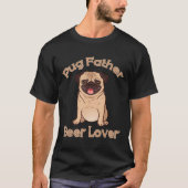 Pug Dog Vader Bierliefhebber Shirt Hondenliefhebbe (Voorkant)