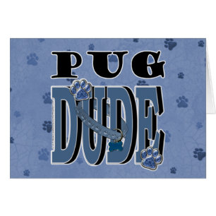 Pug DUDE