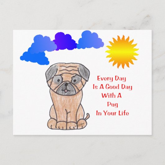Pug elke dag is een goed Briefkaart (Voorkant)