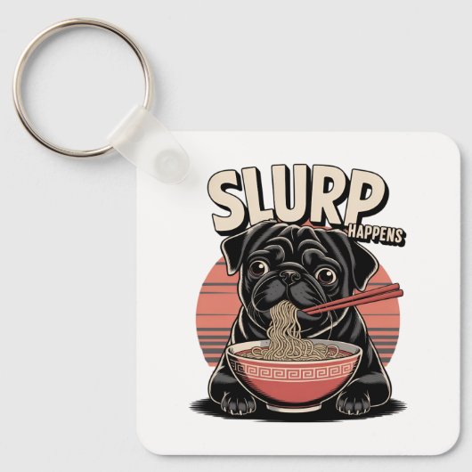 Pug eten Ramen Funny Slurp Gebeurt Sleutelhanger (Voorkant)