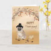 Pug Funny Pilgrim Pet Thanksgiving Kaart (Gele Bloem)