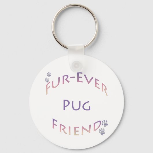Pug Furever Vriend Sleutelhanger (Voorkant)