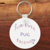 Pug Furever Vriend Sleutelhanger (Voorkant)