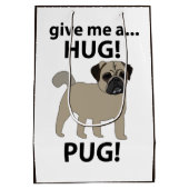 Pug Geef me een knuffel Funny Pug Medium Cadeauzakje (Achterkant)