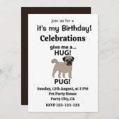 Pug Geef me een knuffel Pug Verjaardag Kaart (Voorkant / Achterkant)