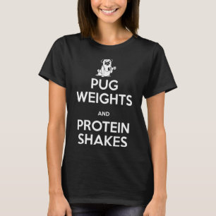 Pug Gewichten en Protein Shakes Classic T-Shirt 26