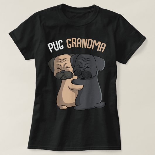 Pug Grandma Dog Mam Lover Owner Women T-shirt (Design voorkant)