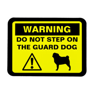Pug Guard Dog Waarschuwing Magneet