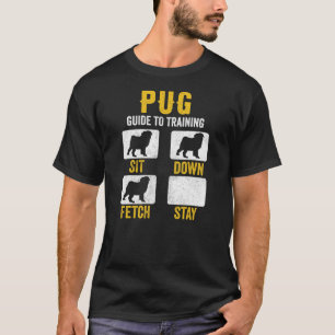 Pug Guide to training Dog Mam Dad Lovers eigenaars T-shirt
