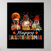 Pug Halloween Thanksgiving Christmas Happy Halloth Poster (Voorkant)