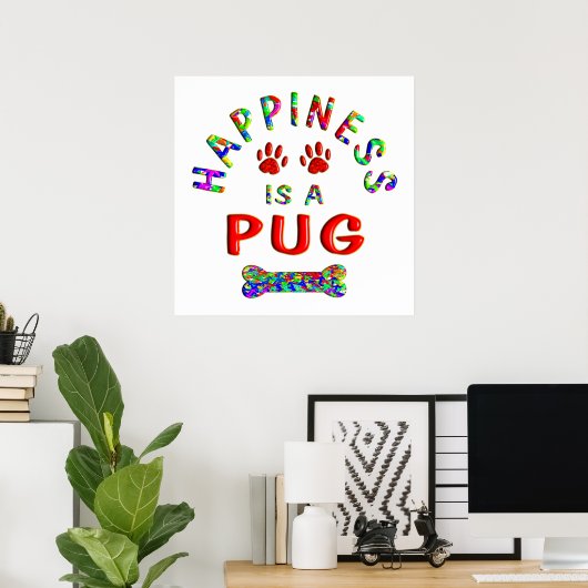 Pug Happiness Poster (Thuiskantoor)