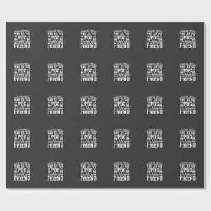 Pug Hond Familie Vriend Quote Cadeaupapier