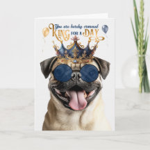 Pug Hond Koning voor een Dag Grappige Verjaardag