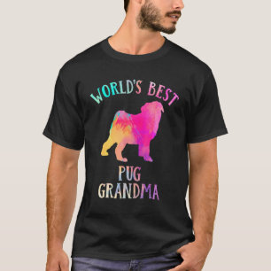 Pug Hond Oma Werelds Beste Pug Oma T-shirt