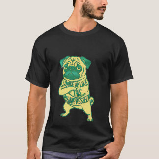 Pug Hond Ontevreden Ik Werd Zo Wakker Sarcasme  T-shirt