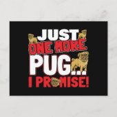 Pug Hondenliefhebber - Nog één belofte Briefkaart (Voorkant)