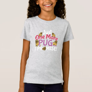 Pug Hondenliefhebber - Nog één belofte T-shirt