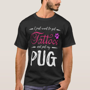 Pug Hondenliefhebber Tattoo Funny Dog Mom Gift Ide T-shirt