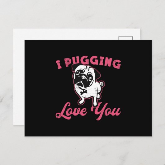 Pug I Pugging Love You Dog Dogs  Funny Briefkaart (Voorkant / Achterkant)