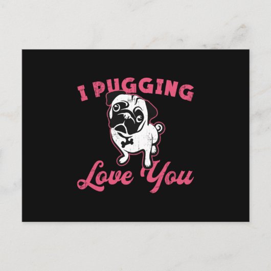 Pug I Pugging Love You Dog Dogs  Funny Briefkaart (Voorkant)