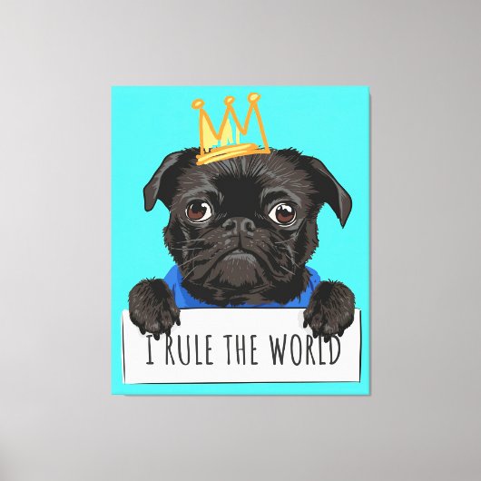Pug I Rule The World Gift, grappige Pug Lover Gift Canvas Afdruk (Voorkant)
